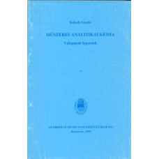 Műszeres analitikai kémia 1. kötet: Kékedy László